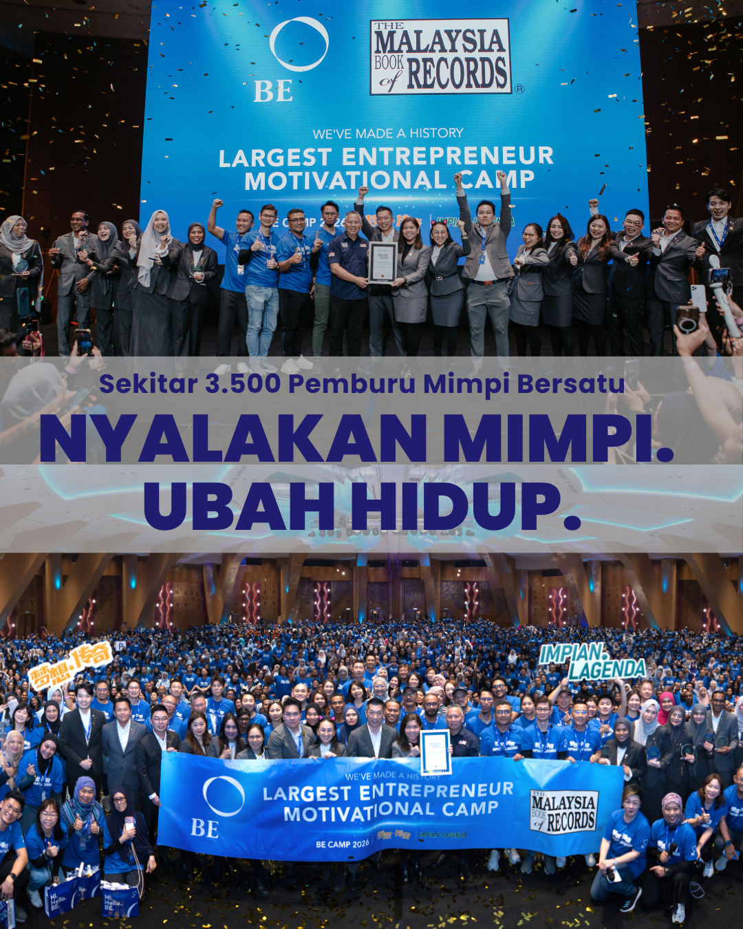 Kamp Motivasi Kewirausahaan Terbesar di Malaysia: Sekitar 3.500 Peserta di BE CAMP untuk Menyalakan Mimpi dan Mentransformasi Kehidupan!
